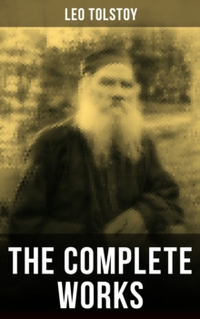 Image for Complete Works of Leo Tolstoy