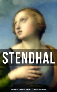 Image for Stendhal: Gesammelte Schriften Zu Kunst, Literatur & Geschichte