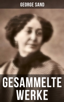 Image for George Sand: Gesammelte Werke (Vollstandige deutsche Ausgaben)