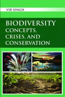Image for Biodiversity: Concepts, Crises, and Conservation