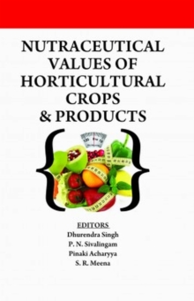 Image for Nutraceutical Values of Horticultural Crops and Products