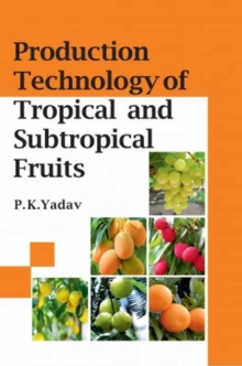 Image for Production Technology of Tropical and Sustropical Fruits