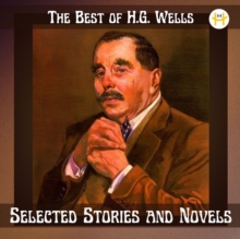 Image for Best of H.G. Wells: Selected Stories and Novels (Annotated)