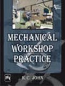 Image for Mechanical Workshop Practice