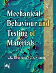 Mechanical Behaviour and Testing of Materials