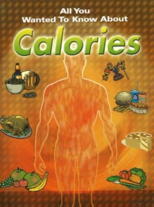 Image for All You Wanted to Know About Calories