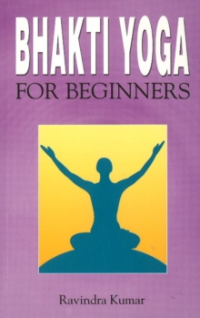 Image for Bhakti Yoga for Beginners