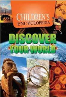 Image for Children's Encyclopedia  Discover Your World