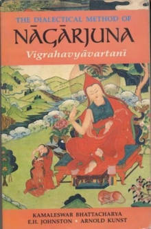 Image for The Dialectical Method of Nagarjuna: Vigrahavyavartani