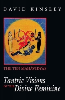 Image for Tantric Visions of the Divine Feminine