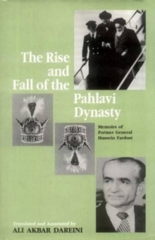 Rise and Fall of the Pahlavi Dynasty