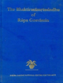 Image for The Bhaktirasamrtasindhu of Rupa Goswami