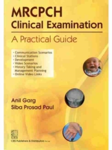 Image for MRCPCH Clinical Examination : A Practical Guide