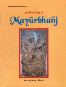 Image for Archaeology of Mayurbhanj