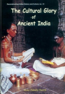Image for The Cultural Glory of Ancient India