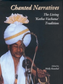 Image for Chanted Narratives : The Living Katha Vachana Tradition