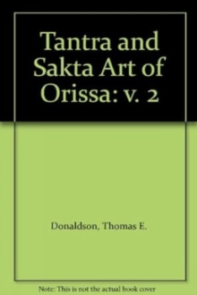 Image for Tantra and §Såakta art of OrissaVol 2