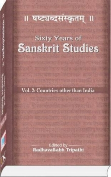 Image for Sixty Years of Sanskrit Studies: v. 2 : Countries Other Than India