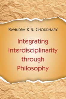 Image for Integrating Interdisciplinarity through Philosophy