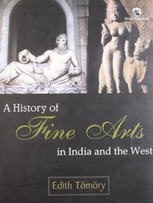 Image for A History of Fine Arts in India and the West