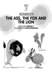 Image for Ass, The Fox and the Lion.
