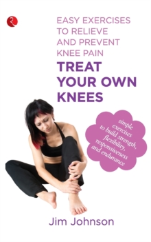 Image for Treat Your Own Knees