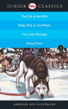 Image for Junior Classicbook-3 (the Call of the Wild, Moby Dick or the Whale, the Little Mermaid, Animal Farm) (Junior Classics)