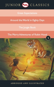 Image for Junior Classic: Great Expectations, Around the World in Eighty Days, the Jungle Book, the Merry Adventures of Robin Hood