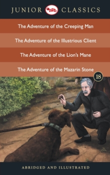 Image for Junior Classicbook 18 (the Adventure of the Creeping Man, the Adventure of the Illustrious Client, the Adventure of the Lion's Mane, the Adventure of the Mazarin Stone) (Junior Classics)