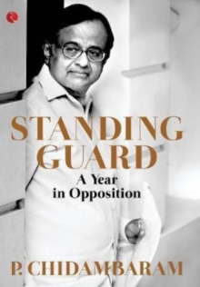Image for Standing guard  : a year in opposition