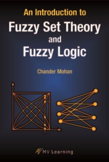 Image for An Introduction to Fuzzy Set Theory and Fuzzy Logic