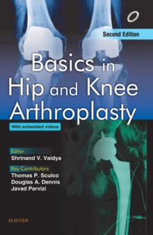 Image for Basics in Hip and Knee Arthroplasty