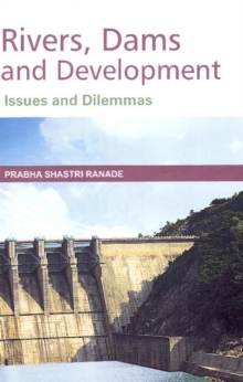 Rivers, Dams & Developments