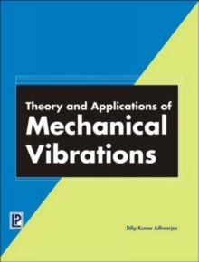 Image for Theory and Applications of Mechanical Vibrations