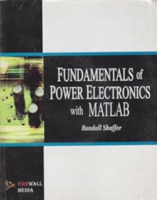 Image for Fundamentals of power electronics with MATLAB