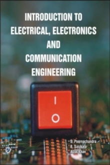Introduction to Electrical, Electronics and Communication Engineering