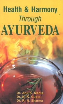 Image for Health and Harmony Through Ayurveda