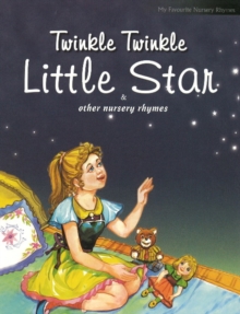 Image for Twinkle twinkle little star & other nursery rhymes