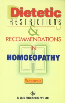 Image for Dietetic Restrictions & Recommendations in Homoeopathy