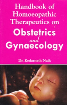 Handbook of Homoeopathic Therapeutics on Obstetrics & Gynaecology