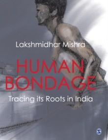 Image for Only the chains  : bonded labour in India