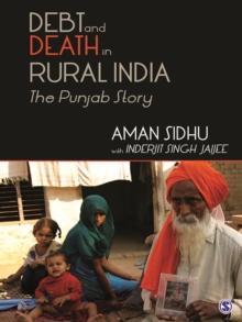 Image for Debt and Death in Rural India: The Punjab Story