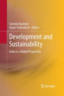 Image for Development and Sustainability : India in a Global Perspective