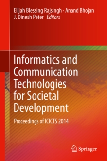 Image for Informatics and communication technologies for societal development: proceedings of ICICTS 2014