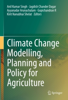 Image for Climate Change Modelling, Planning and Policy for Agriculture