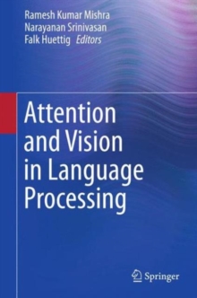 Image for Attention and vision in language processing