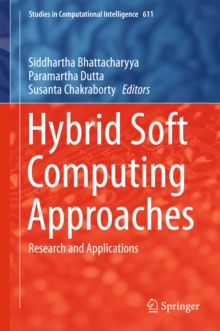 Image for Hybrid soft computing approaches: research and applications