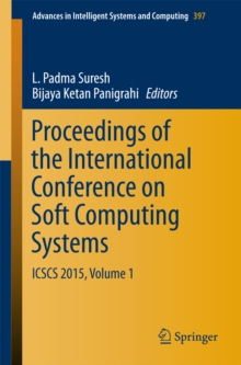 Image for Proceedings of the International Conference on Soft Computing Systems: ICSCS 2015, Volume 1
