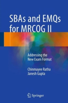 Image for SBAs and EMQs for MRCOG II : addressing the new exam format