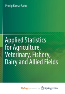 Image for Applied Statistics for Agriculture, Veterinary, Fishery, Dairy and Allied Fields